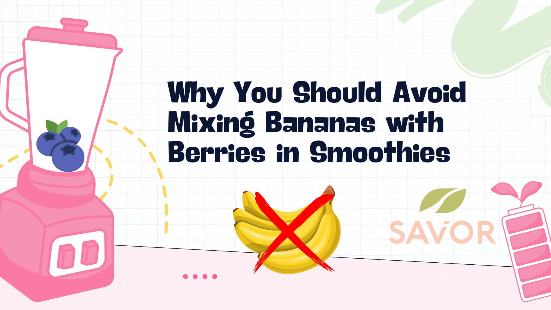 Why You Should Avoid Mixing Bananas with Berries in Smoothies