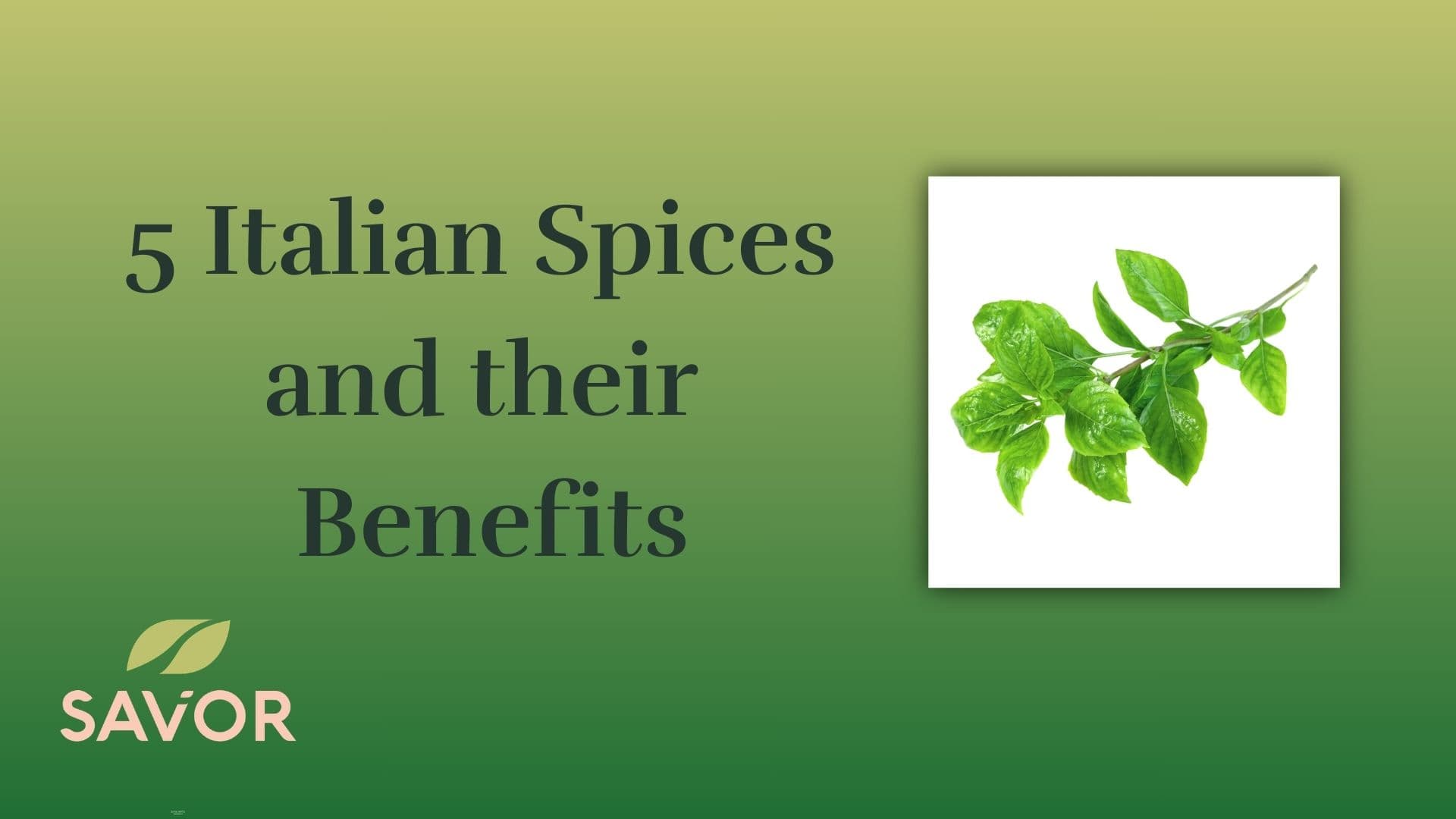 5 Italian Spices and their Benefits